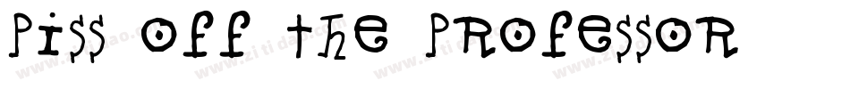 Piss off the Professor字体转换